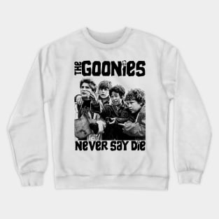 Never Say Die || Classic 80s Vintage Crewneck Sweatshirt